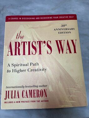 The Artist Way by Julia Cameron - 30th anniversary edition